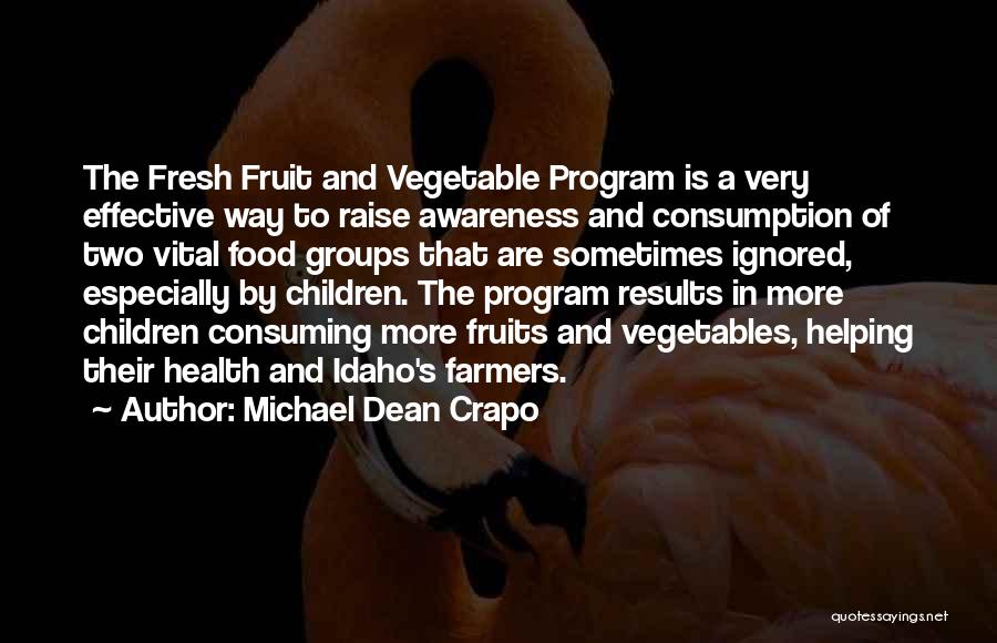 Fruits And Health Quotes By Michael Dean Crapo