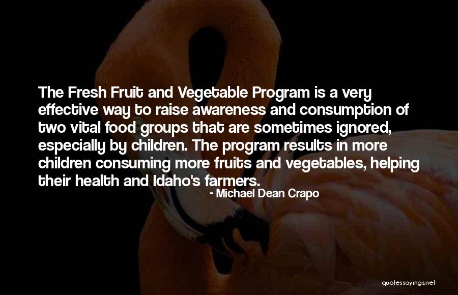 Fruits And Health Quotes By Michael Dean Crapo