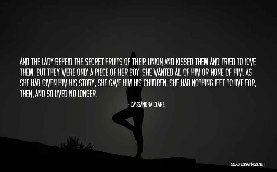 Fruits And Love Quotes By Cassandra Clare Fruits And Love Quotes By Cassandra Clare