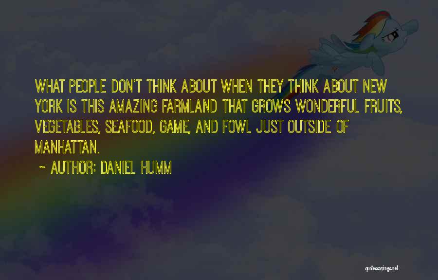 Fruits And Vegetables Quotes By Daniel Humm