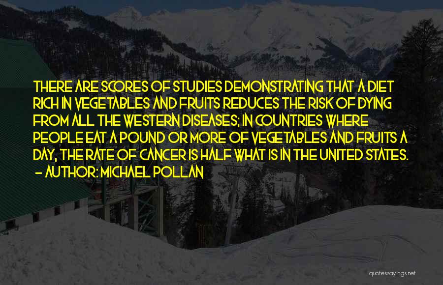 Fruits And Vegetables Quotes By Michael Pollan