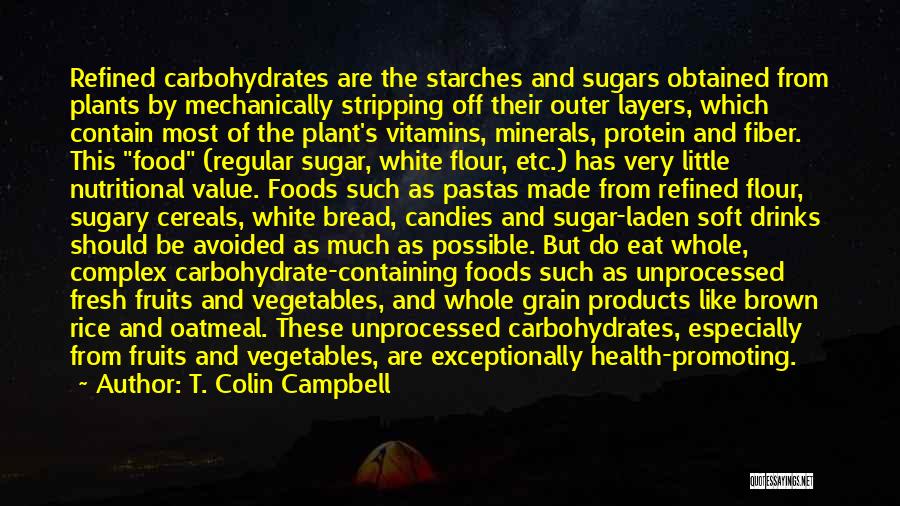 Fruits And Vegetables Quotes By T. Colin Campbell