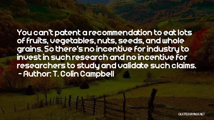 Fruits And Vegetables Quotes By T. Colin Campbell