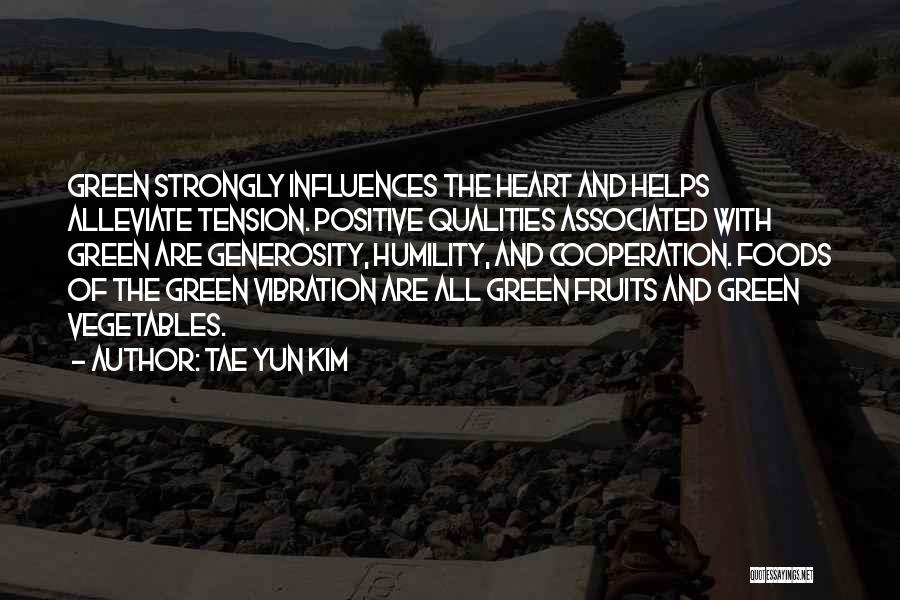 Fruits And Vegetables Quotes By Tae Yun Kim