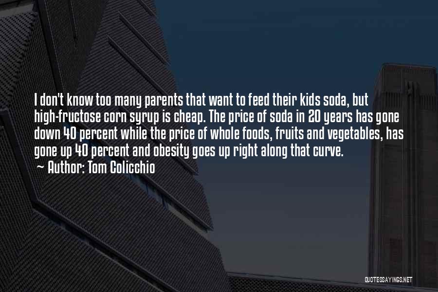 Fruits And Vegetables Quotes By Tom Colicchio