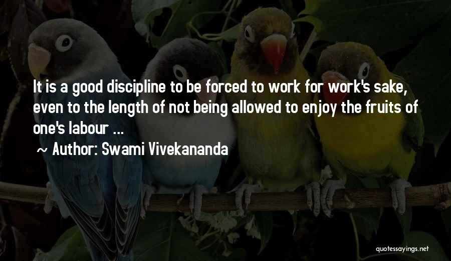 Fruits Of Labour Quotes By Swami Vivekananda