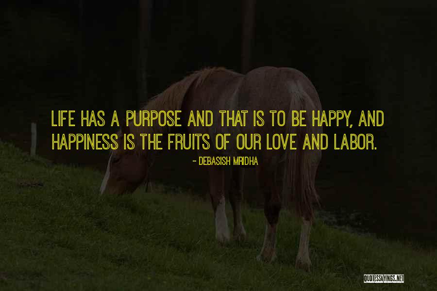 Fruits Of Love Quotes By Debasish Mridha Fruits Of Love Quotes By Debasish Mridha