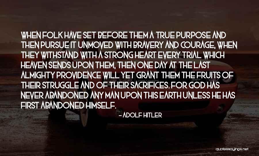 Fruits Of The Earth Quotes By Adolf Hitler Fruits Of The Earth Quotes By Adolf Hitler