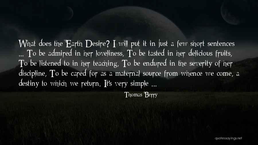Fruits Of The Earth Quotes By Thomas Berry Fruits Of The Earth Quotes By Thomas Berry