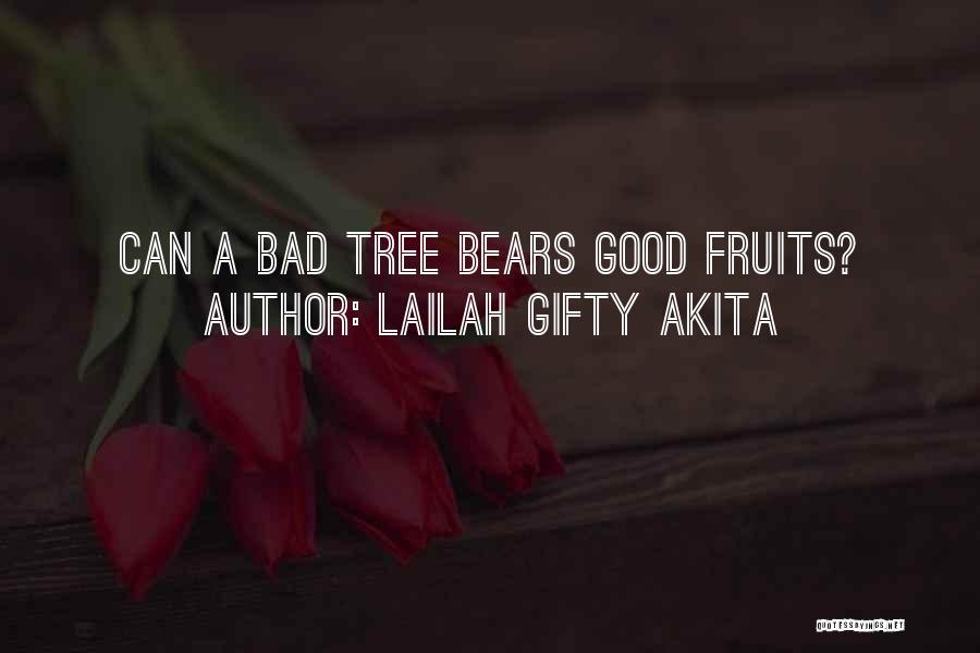 Fruits Quotes By Lailah Gifty Akita