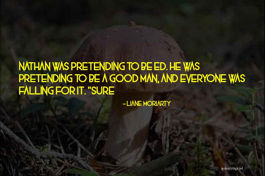Frukta Trejd Quotes By Liane Moriarty Frukta Trejd Quotes By Liane Moriarty