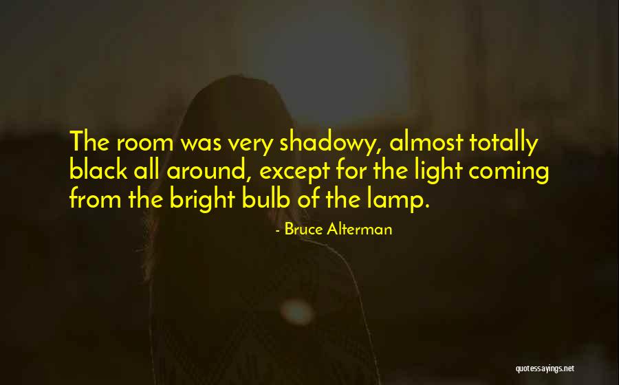 Fruktana Quotes By Bruce Alterman Fruktana Quotes By Bruce Alterman