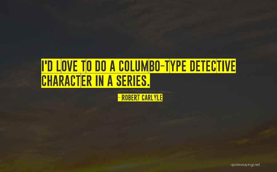 Frule Cene Quotes By Robert Carlyle Frule Cene Quotes By Robert Carlyle