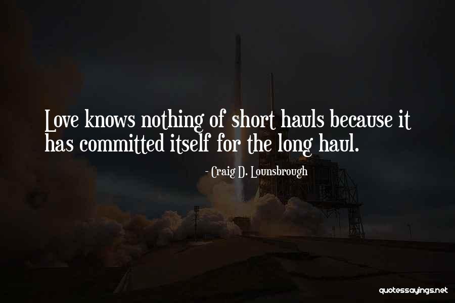Frumosi Ca Quotes By Craig D. Lounsbrough Frumosi Ca Quotes By Craig D. Lounsbrough