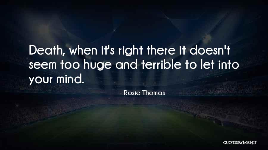 Frumosul Divin Quotes By Rosie Thomas Frumosul Divin Quotes By Rosie Thomas