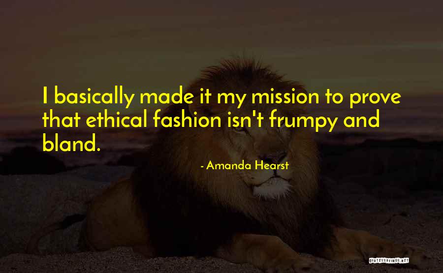 Frumpy Quotes By Amanda Hearst Frumpy Quotes By Amanda Hearst