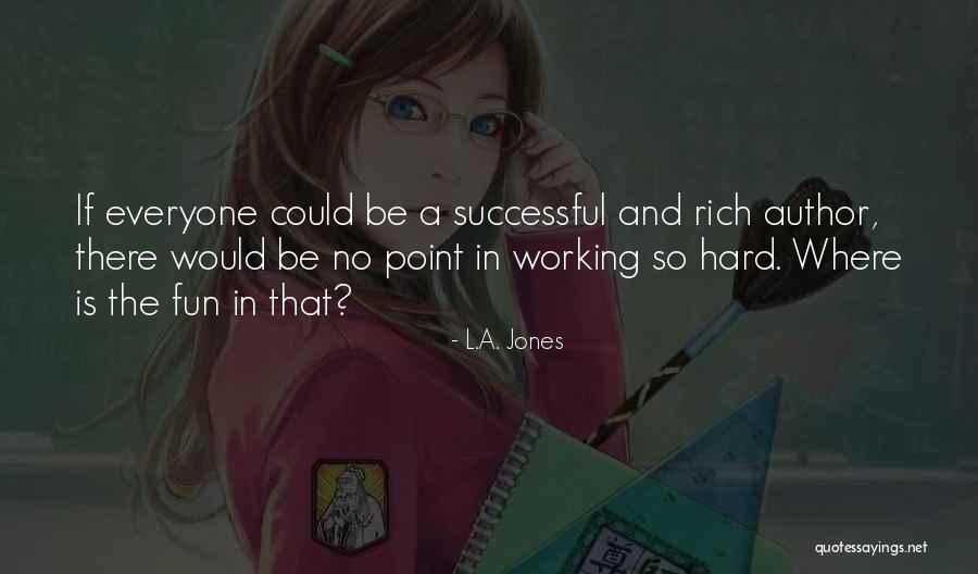 Frumpy Quotes By L.A. Jones Frumpy Quotes By L.A. Jones