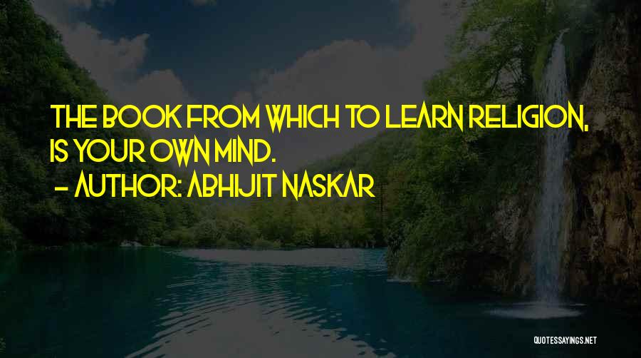 Frunte Sens Quotes By Abhijit Naskar