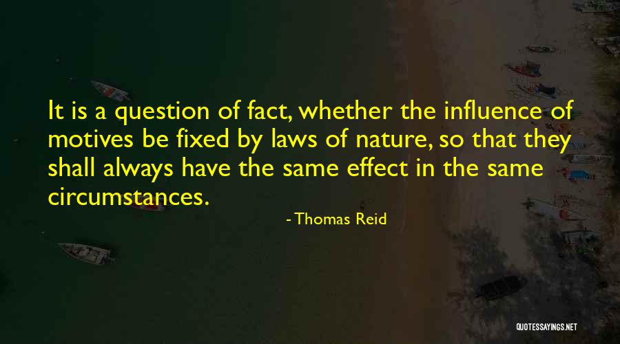 Frunzele De Nuc Quotes By Thomas Reid Frunzele De Nuc Quotes By Thomas Reid