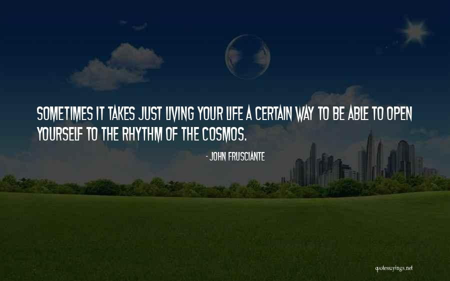 Frusciante John Quotes By John Frusciante Frusciante John Quotes By John Frusciante
