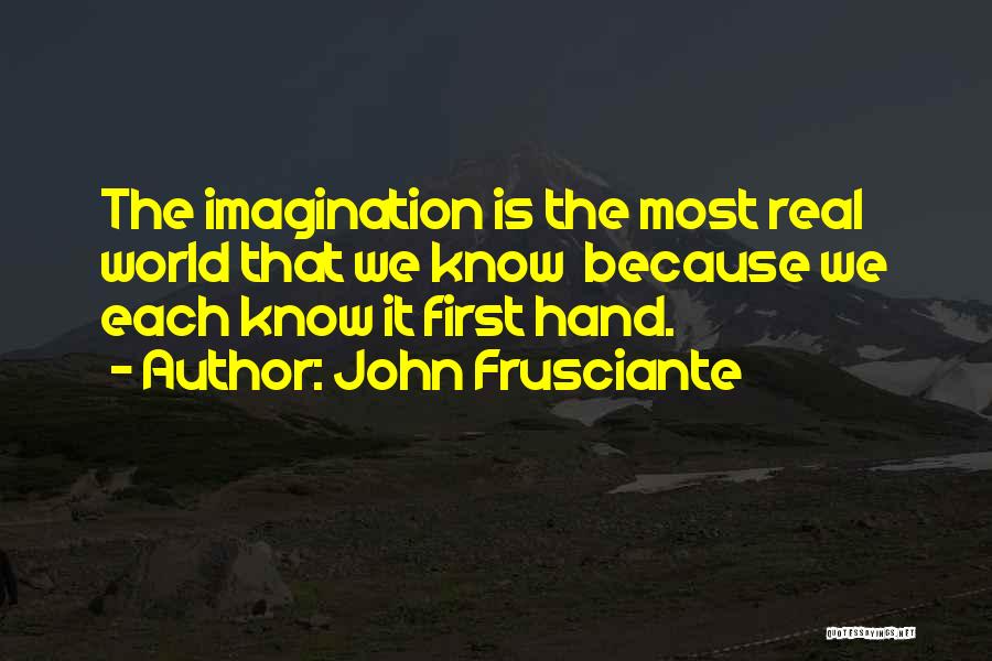 Frusciante Quotes By John Frusciante