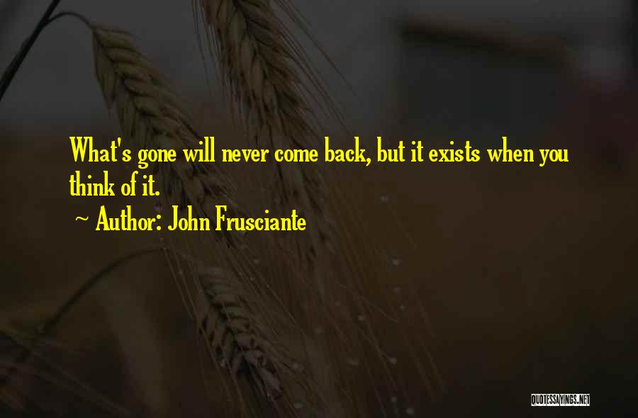 Frusciante Quotes By John Frusciante