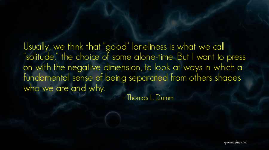 Frustracija Definicija Quotes By Thomas L. Dumm Frustracija Definicija Quotes By Thomas L. Dumm