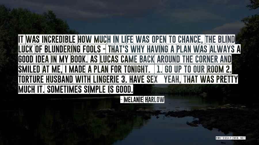 Frustrada Por Quotes By Melanie Harlow Frustrada Por Quotes By Melanie Harlow