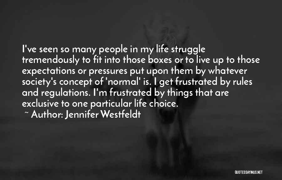 Frustrated Expectations Quotes By Jennifer Westfeldt