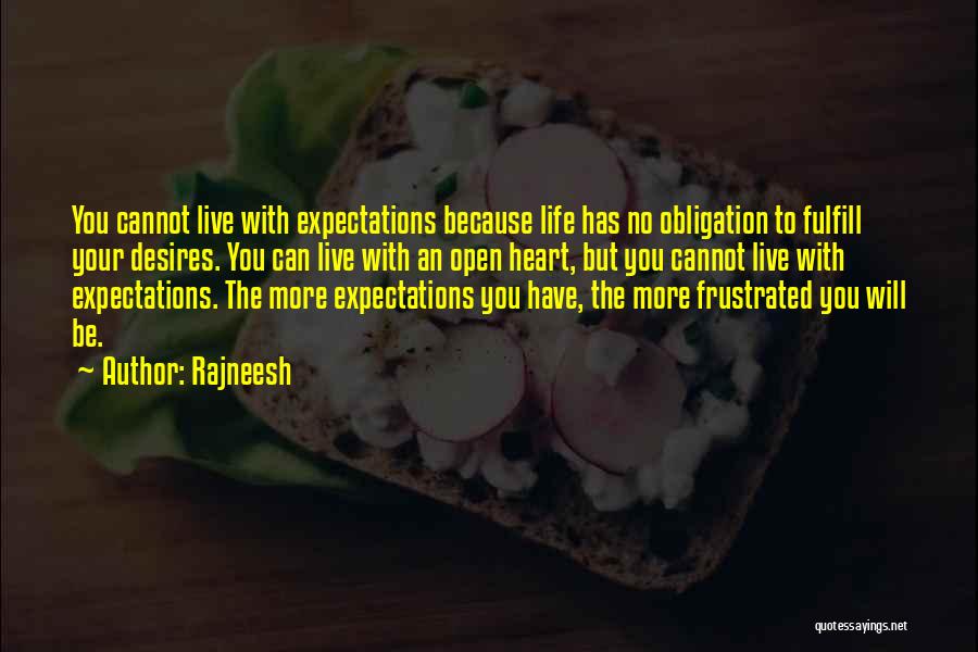 Frustrated Expectations Quotes By Rajneesh