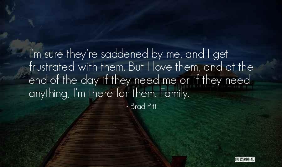 Frustrated Love Quotes By Brad Pitt