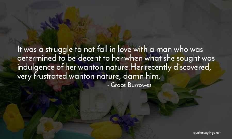 Frustrated Love Quotes By Grace Burrowes