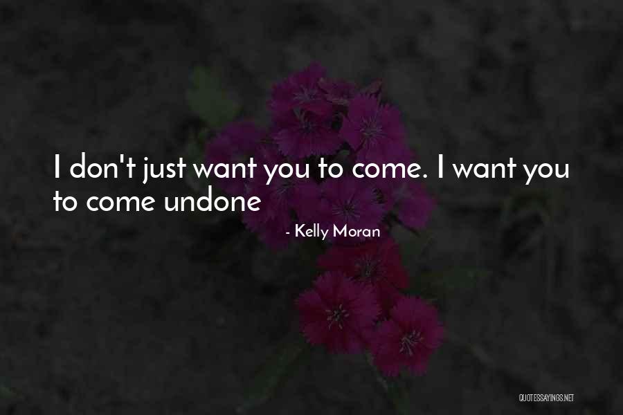 Frustrated Love Quotes By Kelly Moran
