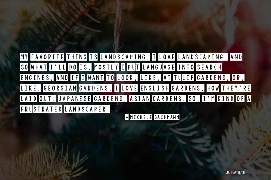 Frustrated Love Quotes By Michele Bachmann