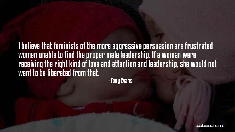 Frustrated Love Quotes By Tony Evans