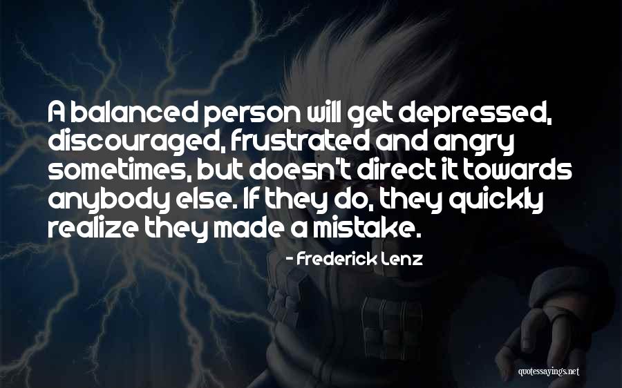 Frustrated Person Quotes By Frederick Lenz Frustrated Person Quotes By Frederick Lenz