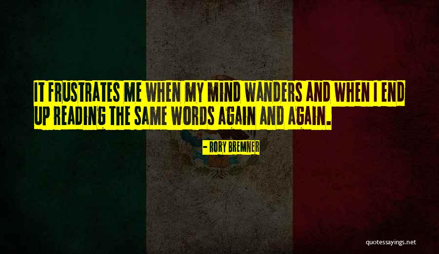 Frustrates Me Quotes By Rory Bremner Frustrates Me Quotes By Rory Bremner