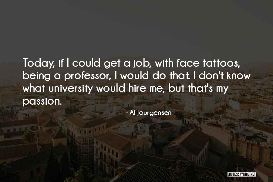 Frustratie Spel Quotes By Al Jourgensen Frustratie Spel Quotes By Al Jourgensen