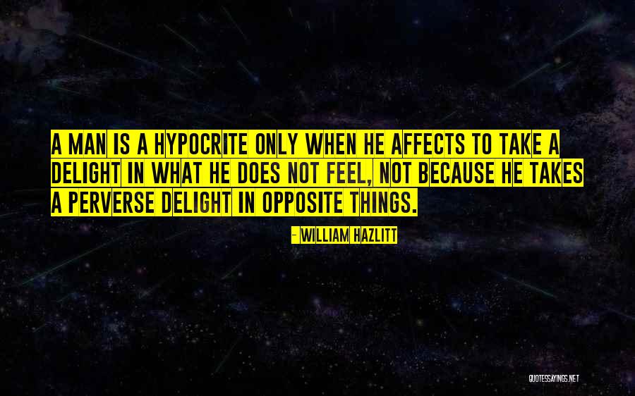 Frustratin Quotes By William Hazlitt Frustratin Quotes By William Hazlitt