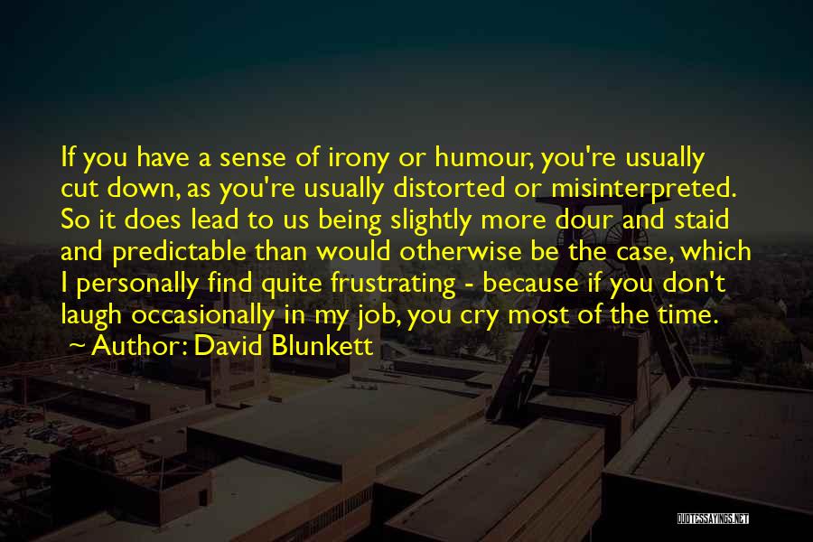 Frustrating Job Quotes By David Blunkett