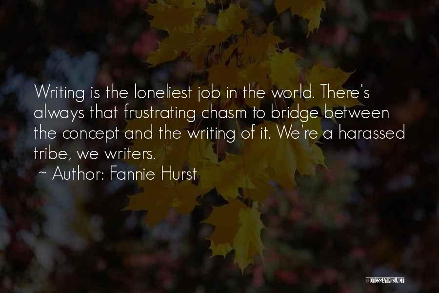 Frustrating Job Quotes By Fannie Hurst