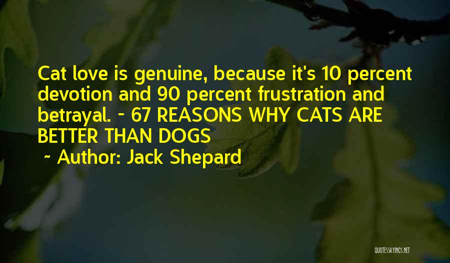 Frustration Humor Quotes By Jack Shepard