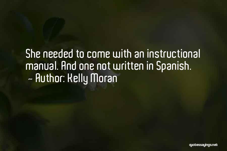 Frustration Humor Quotes By Kelly Moran