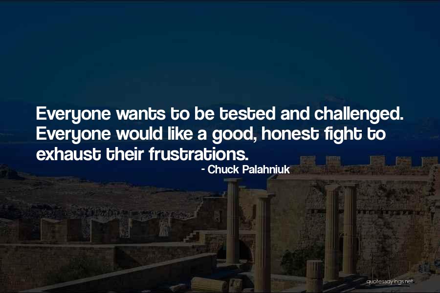 Frustration In Fight Quotes By Chuck Palahniuk Frustration In Fight Quotes By Chuck Palahniuk