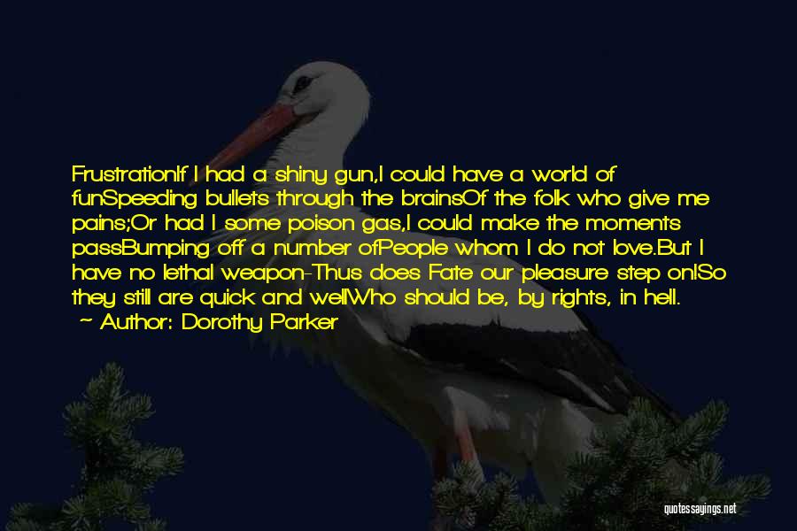 Frustration In Love Quotes By Dorothy Parker