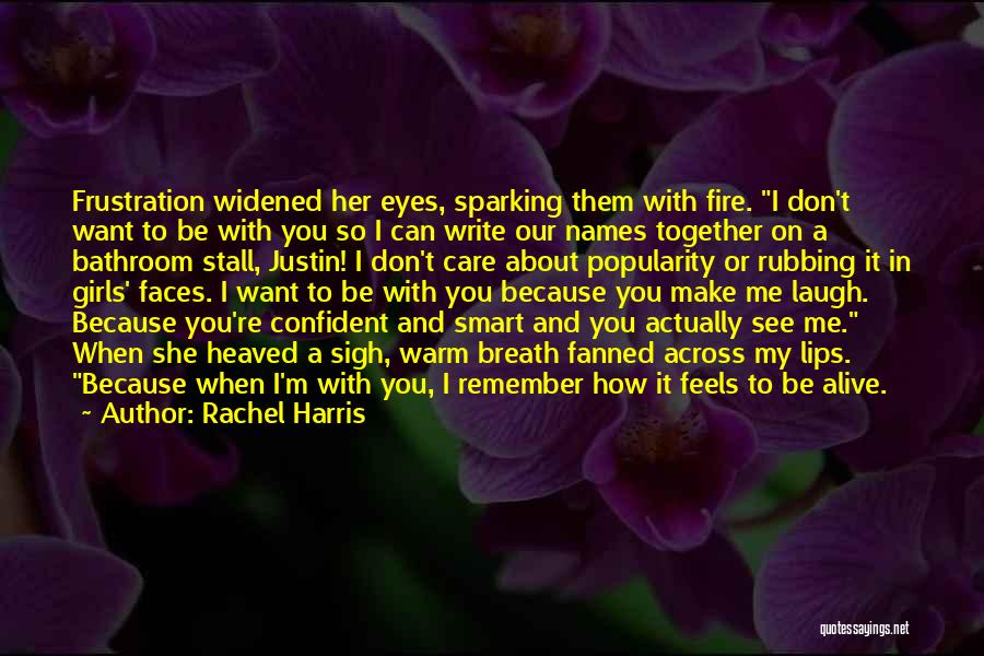 Frustration In Love Quotes By Rachel Harris