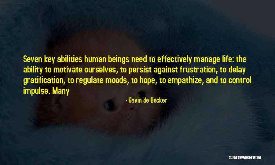 Frustration The Quotes By Gavin De Becker Frustration The Quotes By Gavin De Becker