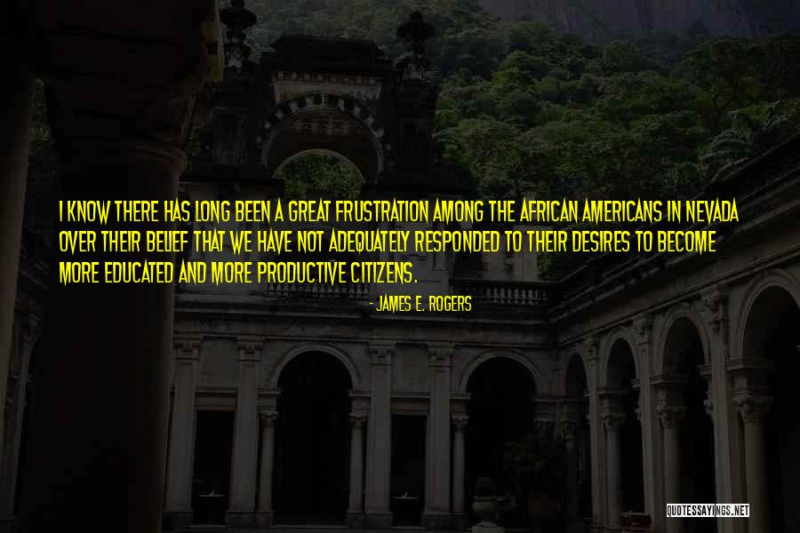 Frustration The Quotes By James E. Rogers Frustration The Quotes By James E. Rogers