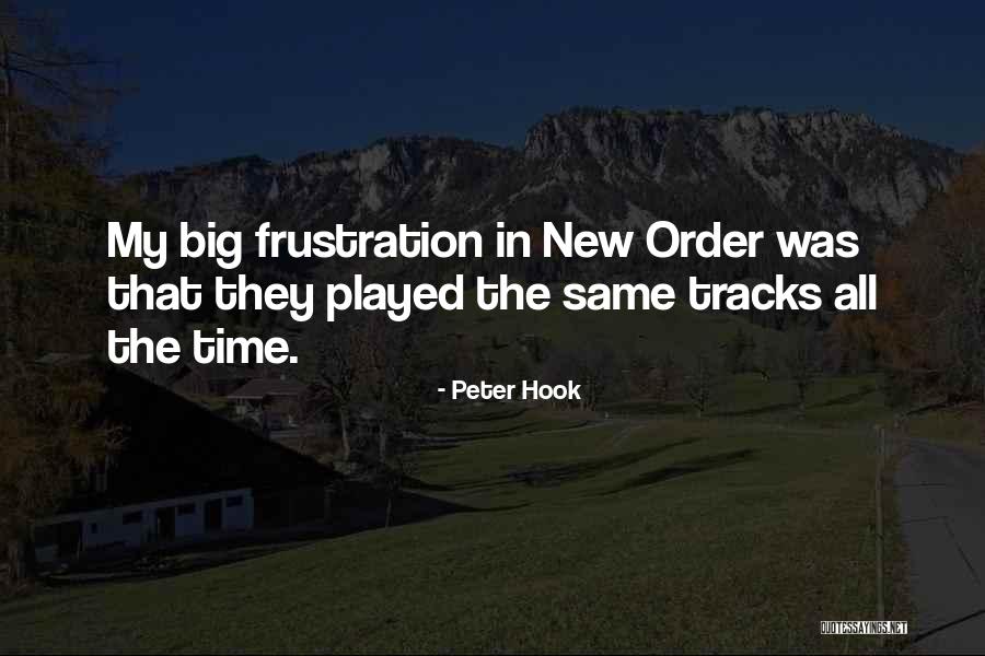 Frustration The Quotes By Peter Hook Frustration The Quotes By Peter Hook