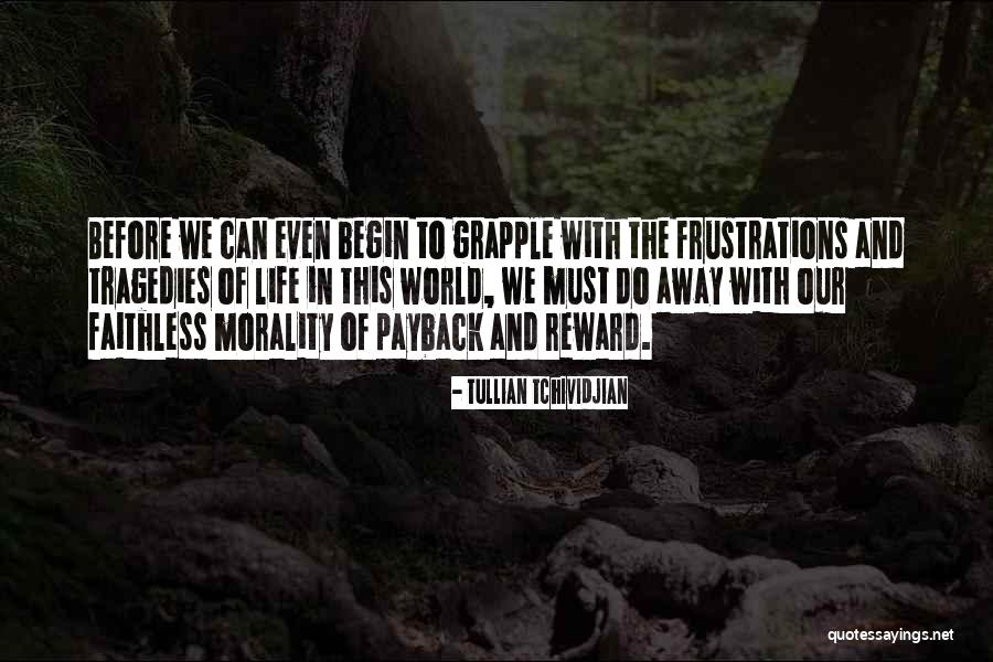 Frustration With Life Quotes By Tullian Tchividjian Frustration With Life Quotes By Tullian Tchividjian